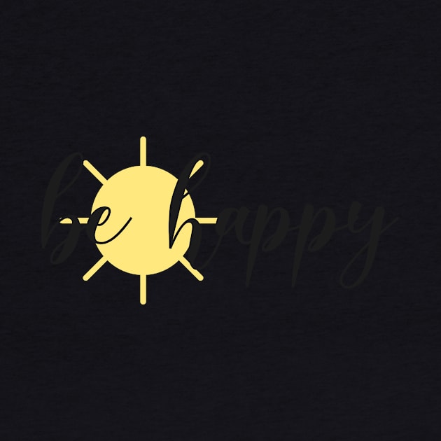 Be Happy Happy Summer Sun Do Good Feel Good Cool Quote by mangobanana